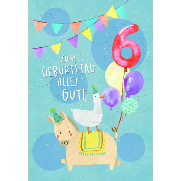 Zahlengeburtstag 6 Jahre Karte Pferd und Gans mit Luftballons