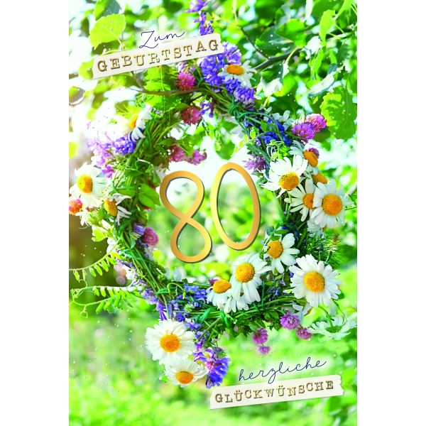 Zahlengeburtstag 80 Jahre Karte Blumen- und Blätterkranz, mit Goldfolie