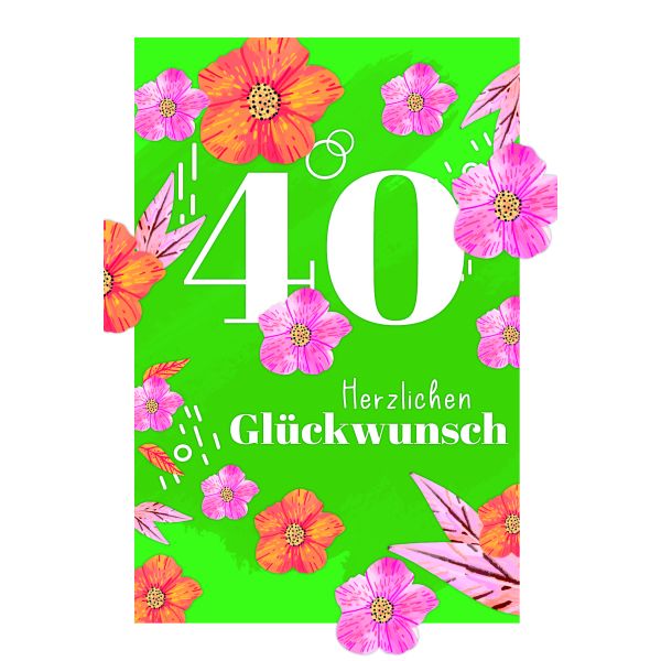 Zahlengeburtstag 40 Jahre Karte Blüten und Blätter
