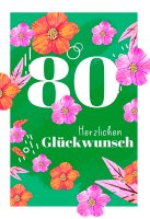 Zahlengeburtstag 80 Jahre - Karte - Blüten und...
