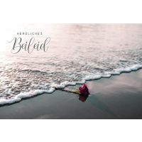 Beileid Kondolenz Trauerkarte Rose am Wasser Herzliches...