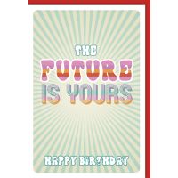 Geburtstag Glückwunschkarte 70er, Future is yours