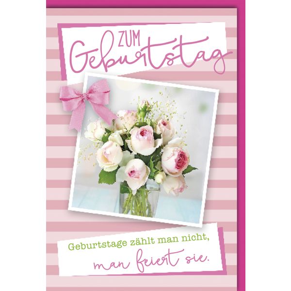 Geburtstag Glückwunschkarte Rosen + Spruch