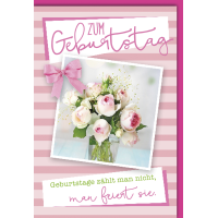 Geburtstag Glückwunschkarte Rosen + Spruch