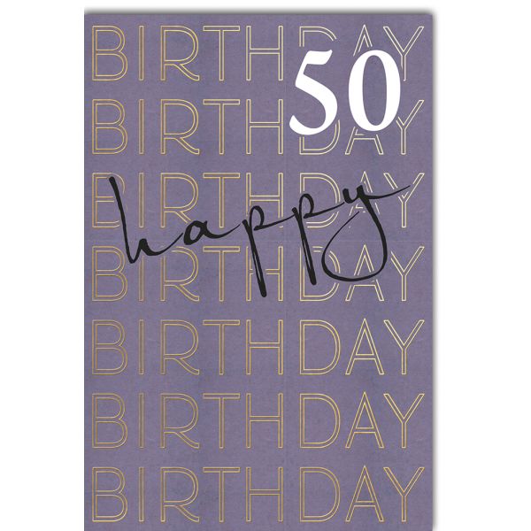 50. Geburtstag A4 Glückwunschkarte Happy Birthday