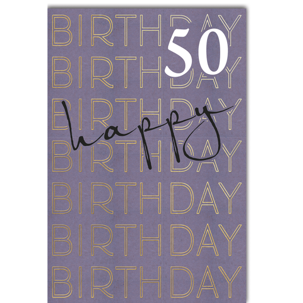 50. Geburtstag A4 Glückwunschkarte Happy Birthday