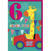 6. Geburtstag Glückwunschkarte Giraffe im Auto
