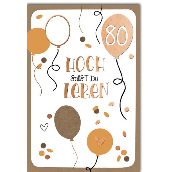 Freche Sprüche Zum 80. Geburtstag Kurz 80. Geburtstag - Glückwunschkarte im Format 11,5 x 17 cm - kupfer Luf