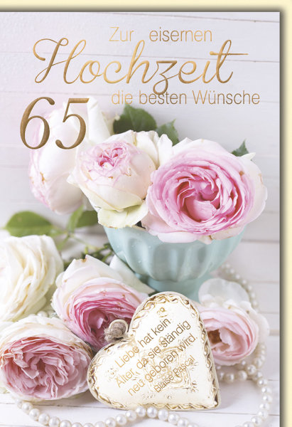 65. Hochzeitstag Eiserne Hochzeit Glückwunschkarte mit Umschlag - Teerosen mit Herz
