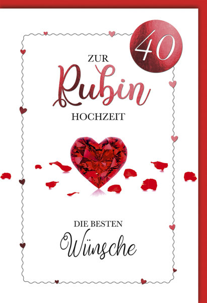 Rubinhochzeit - Glückwunschkarte im Format 11,5 x 17 cm - Rosenblätter Herz