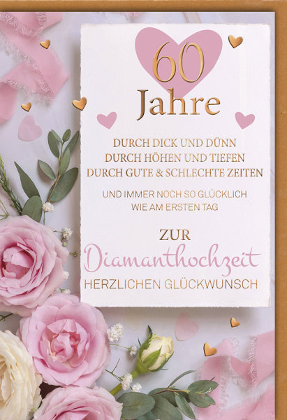 Diamanthochzeit - Glückwunschkarte im Format 11,5 x 17 cm - Rosen, Spruch