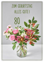 80. Geburtstag – unverpackt - Glückwunschkarte...