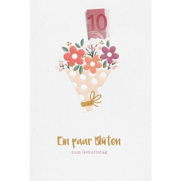 Geldkarte Geburtstag unverpackte Glückwunschkarte mit Briefumschlag Blumenstrauss Ein paar Blüten