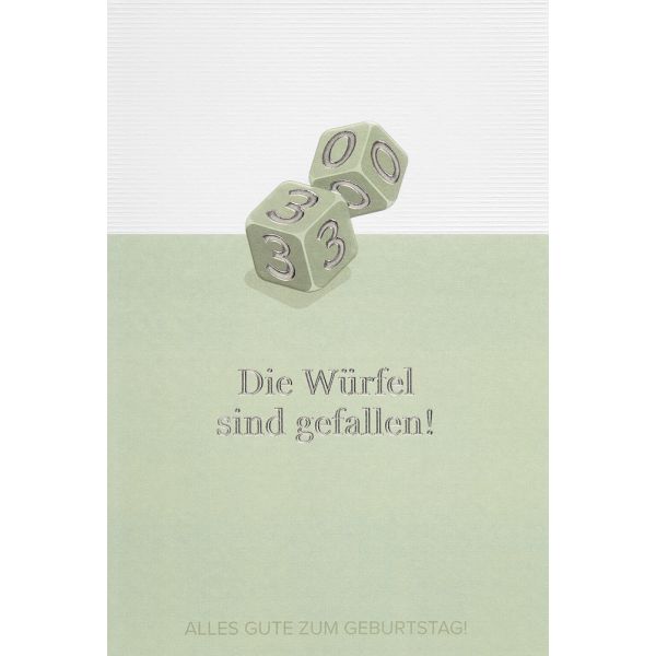 30. Geburtstag unverpackte Glückwunschkarte mit Briefumschlag 30 Die Würfel sind gefallen