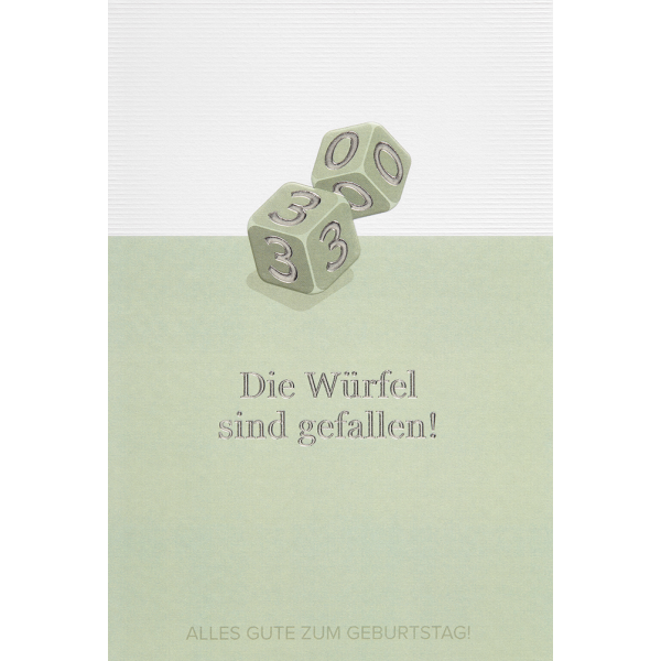30. Geburtstag unverpackte Glückwunschkarte mit Briefumschlag 30 Die Würfel sind gefallen