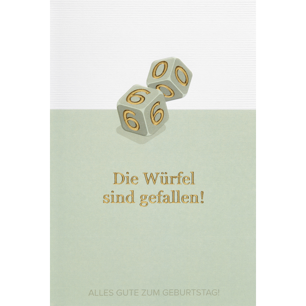 60. Geburtstag unverpackte Glückwunschkarte miit Briefumschlag 60 Die Würfel sind gefallen