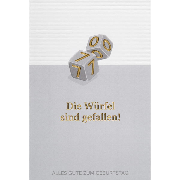 70. Geburtstag  unverpackte Glückwunschkarte mit Umschlag 70 Würfel sind gefallen Alles Gute