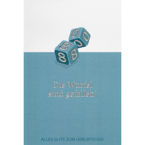 80. Geburtstag  unverpackte Glückwunschkarte mit Umschlag 80 Würfel sind gefallen Alles Gute