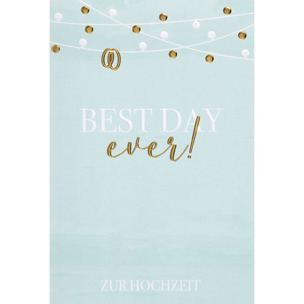Hochzeit – plastikfreie Verpackung -  Glückwunschkarte im Format 11,5 x 17 cm mit Briefumschlag – Girlanden – Best Day ever