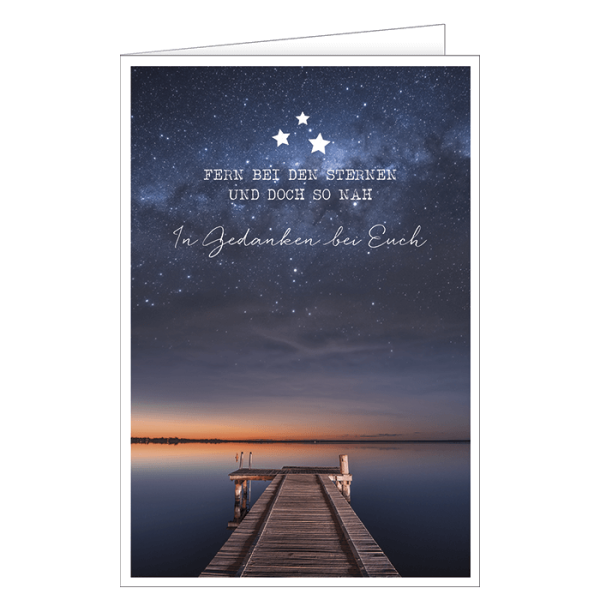 Trauer – Beileidskarte – Steg – "Fern bei den Sternen und doch so nah. In Gedanken bei euch" Karte mit Briefumschlag