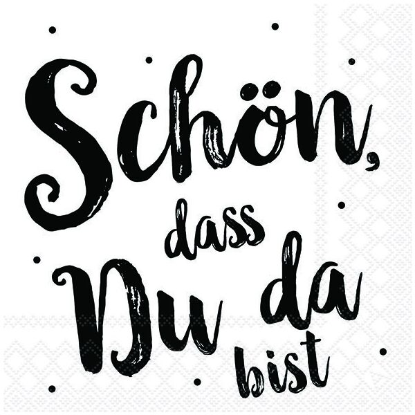 Servietten 33x33 cm Schön, dass du da bist