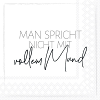 A Servietten 33x33 cm Man spricht nicht mit vollem Mund