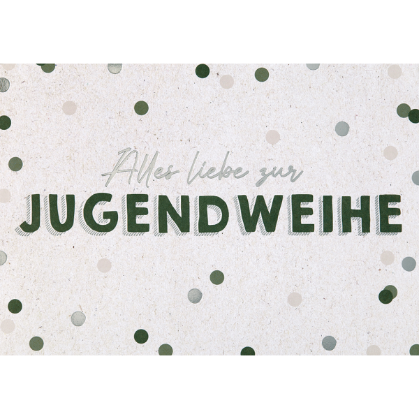 Jugendweihe - unverpackt plastikfrei - Glückwunschkarte mit Umschlag - Alles Liebe zur Jugendweihe