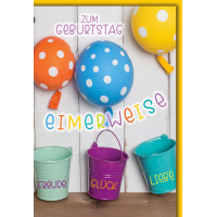 Geburtstag Karte mit Umschlag Eimerweise Wünsche...
