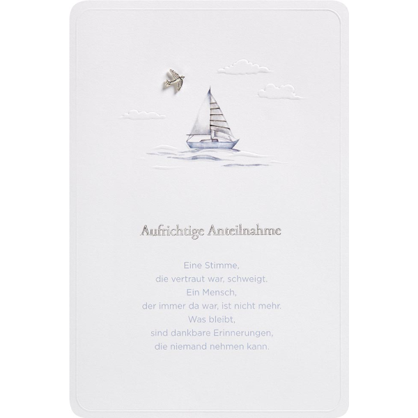 Trauer Kondolenz unverpackte Beileidskarte mit Umschlag Finest Collection Aufrichtige Anteilnahme Segelboot mit Spruch