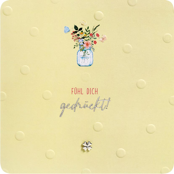 Allgemeine Wünsche Fühl dich gedrückt Blumen Finest Collection unverpackte Glückwunschkarte mit Umschlag