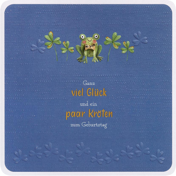 Geburtstag Finest Collection quadratische unverpackte Glückwunschkarte mit Umschlag Ganz viel Glück und ein paar Kröten zum Geburtstag Frosch