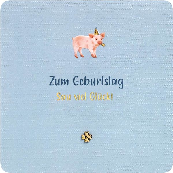 Geburtstag Finest Collection quadratische unverpackte Glückwunschkarte mit Umschlag Zum Geburtstag Sau viel Glück Schwein