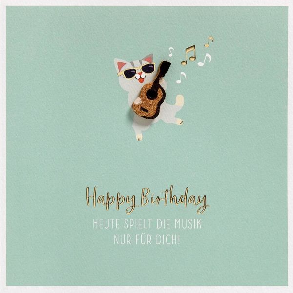 Geburtstag unverpackte quadratische Glückwunschkarte mit Umschlag Moments Collection Happy Birthday Heute spielt die Musik nur für Dich! Katze mit Gitarre