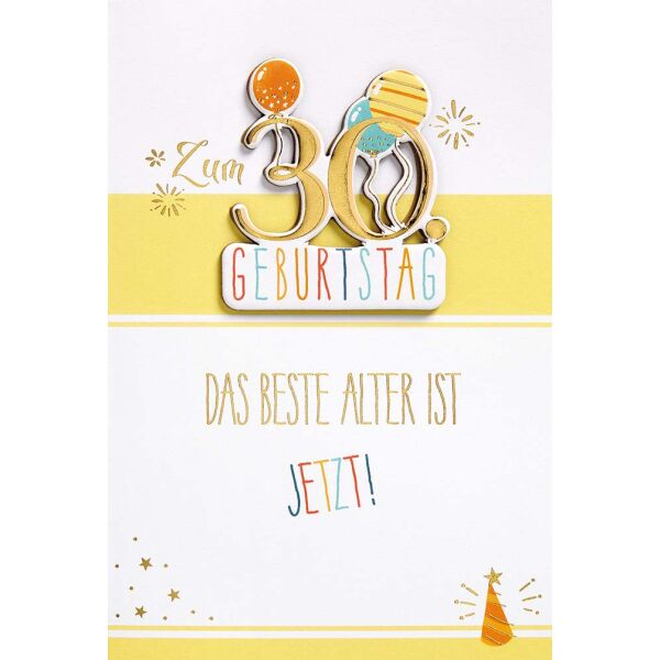 30. Geburtstag FEELINGS Collection unverpackte Glückwunschkarte mit Umschlag 30 Das beste Alter ist jetzt