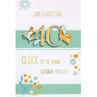 40. Geburtstag FEELINGS COLLECTION unverpackte Karte mit...