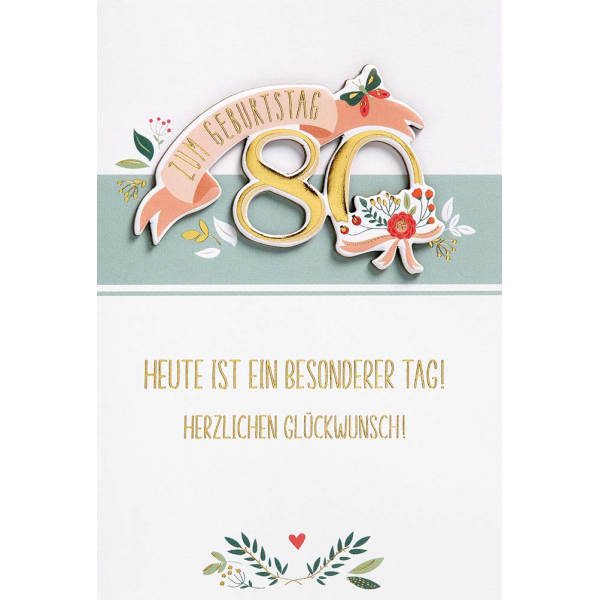 80. Geburtstag FEELINGS Collection unverpackte Glückwunschkarte mit Umschlag 80 Besonderer Tag Herzlichen Glückwunsch