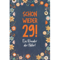 Geburtstag GOOD VIBES Karte mit Umschlag Schon wieder 29