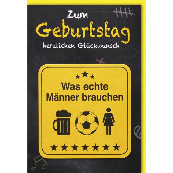 Geburtstag Glückwunschkarte mit Umschlag Was echte Männer brauchen Herzlichen Glückwunsch