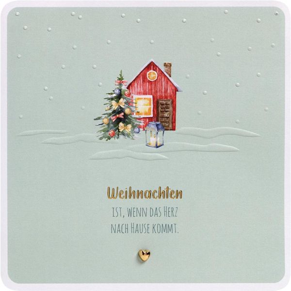 Weihnachten Finest Collection unverpackte Glückwunschkarte Weihnachten ist wenn das Herz nach Hause kommt mit Briefumschlag