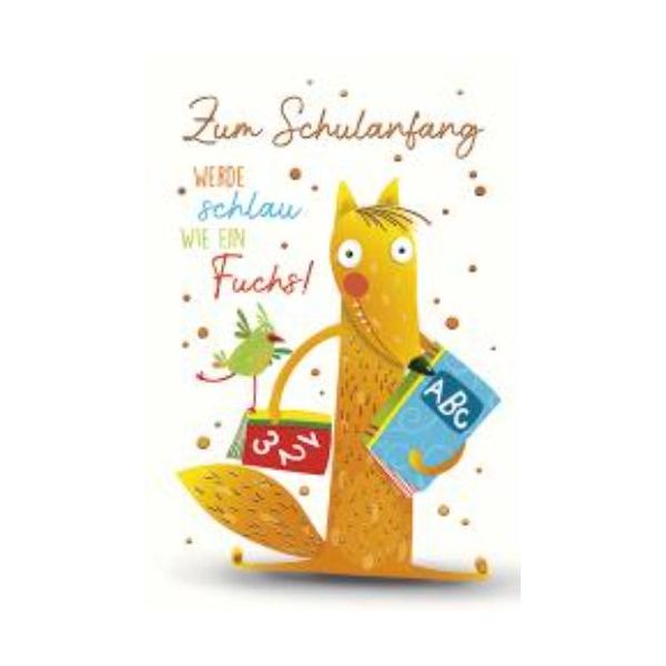 Schulanfang Glückwunschkarte mit Briefumschlag zur Einschulung, Zum Schulanfang werde schlau