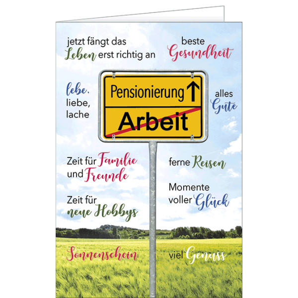 Pensionierung Glückwunschkarte zur Rente mit Briefumschlag, Ortsschild Arbeit vorbei
