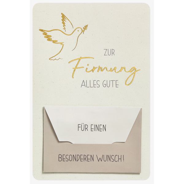 Firmung Geldkarte Karte mit Umschlag, unverpackt, Taube, Metallikfolie, besonderer Wunsch