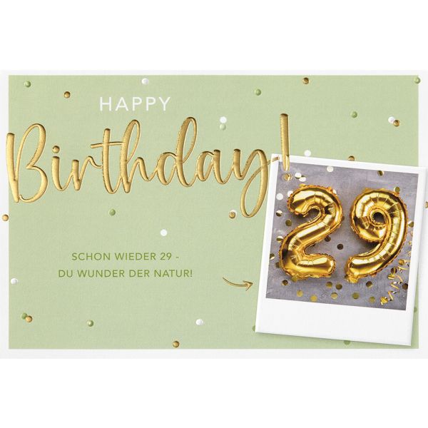 Geburtstag Karte mit Umschlag, unverpackt, Schon wieder 29 Wunder der Natur Happy Birthday