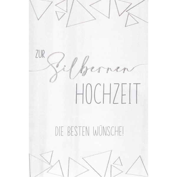Silberhochzeit Karte mit Umschlag, unverpackt, Die besten Wünsche Dreiecke