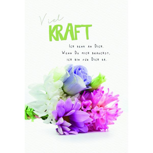Genesung  Karte mit Briefumschlag Viel Kraft, Blumenstrauß