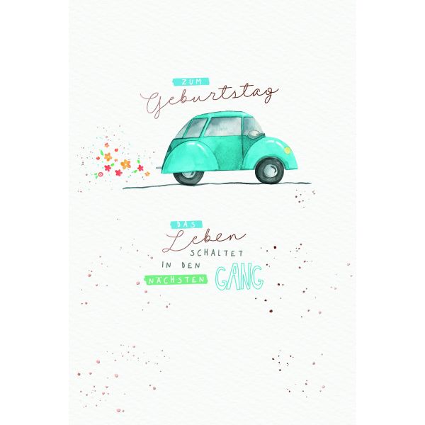 Geburtstag  Karte mit Briefumschlag Auto, Das Leben schaltet in den nächsten Gang