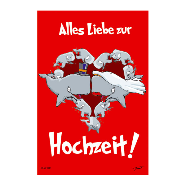 Hochzeit - Glückwunschkarte zur Vermählung im Format 11,5 x 17 cm mit Umschlag - Kwal der Wal - Doppelkarte - UV: € 2,25