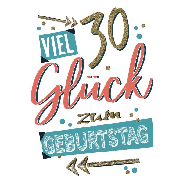 30. Geburtstag  Karte mit Briefumschlag Viel Glück, Pfeile