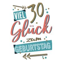 30. Geburtstag  Karte mit Briefumschlag Viel Glück,...