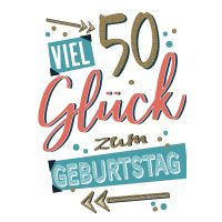 50. Geburtstag  Karte mit Briefumschlag Viel Glück,...
